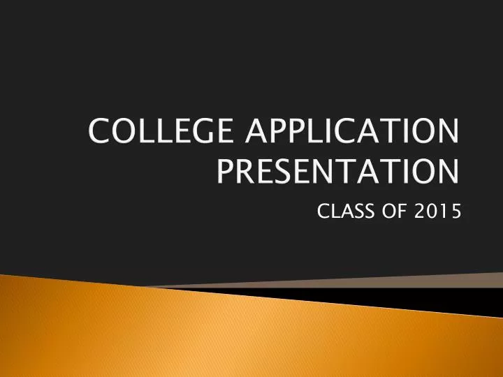 college application presentation