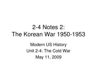 2-4 Notes 2: The Korean War 1950-1953