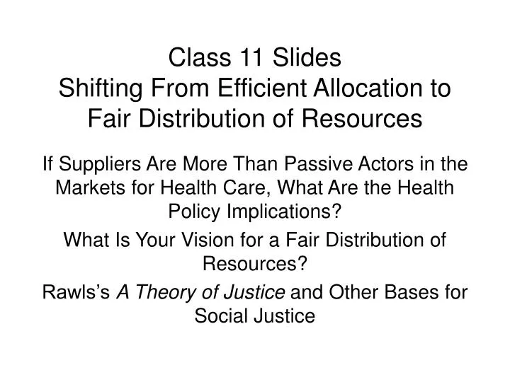 class 11 slides shifting from efficient allocation to fair distribution of resources