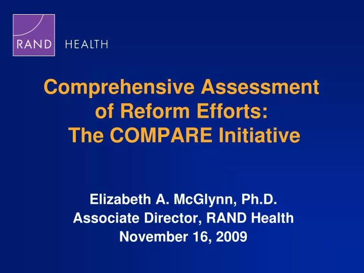 comprehensive assessment of reform efforts the compare initiative