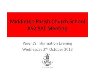 Middleton Parish Church School KS2 SAT Meeting