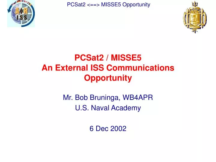 pcsat2 misse5 an external iss communications opportunity