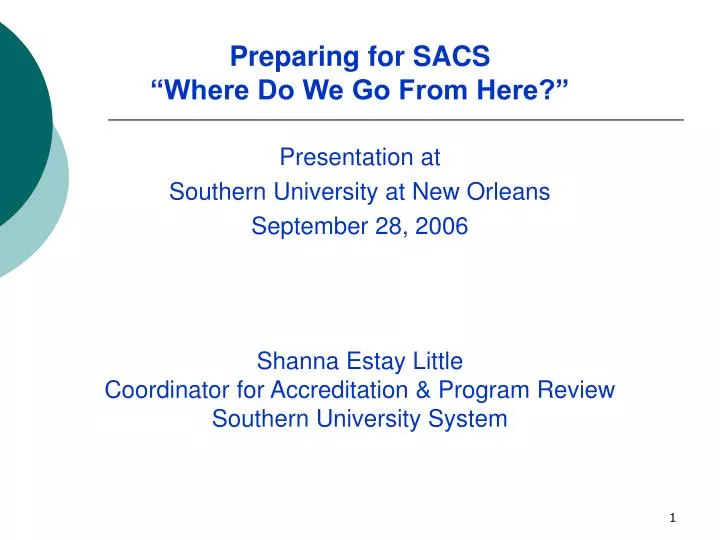 preparing for sacs where do we go from here