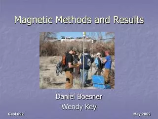 Magnetic Methods and Results