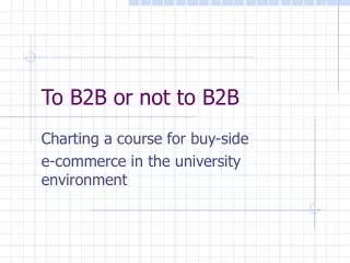 To B2B or not to B2B