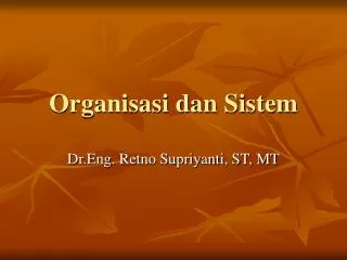Organisasi dan Sistem