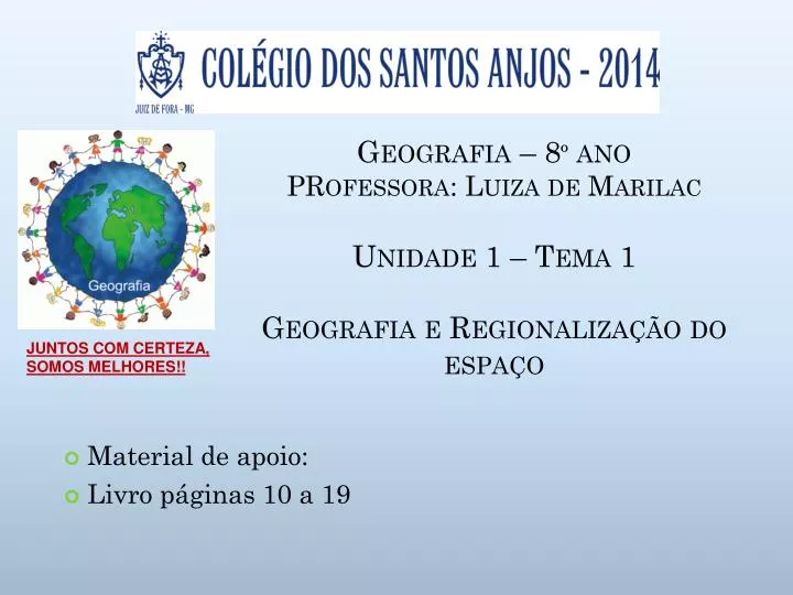 geografia 8 ano professora luiza de marilac unidade 1 tema 1 geografia e regionaliza o do espa o