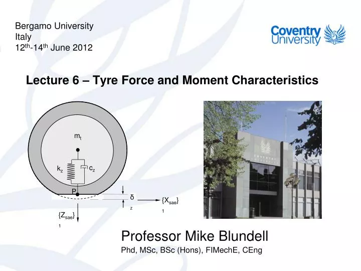 lecture 6 tyre force and moment characteristics