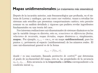 Mapas unidimensionales (un tratamiento más sistemático)