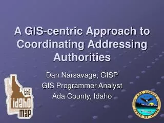 A GIS-centric Approach to Coordinating Addressing Authorities