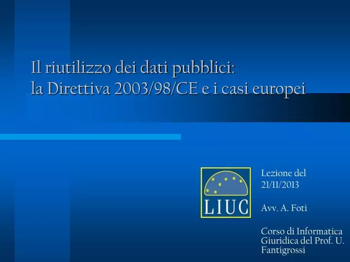 il riutilizzo dei dati pubblici la direttiva 2003 98 ce e i casi europei