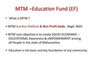 MTM –Education Fund (EF)