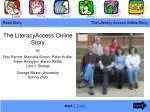 The LiteracyAccess Online Story by - slide 1