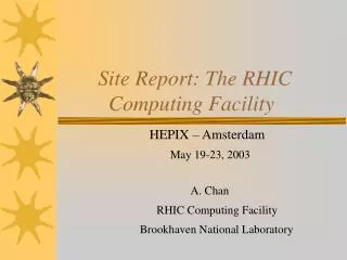 Site Report: The RHIC Computing Facility