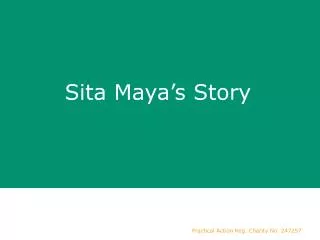 Sita Maya’s Story
