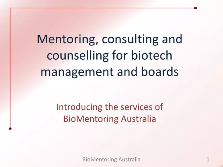 mentoring consulting and counselling for biotech management and boards