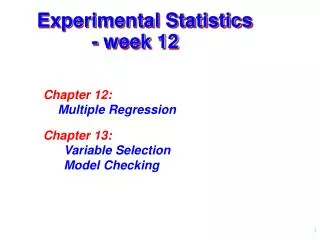 Experimental Statistics - week 12