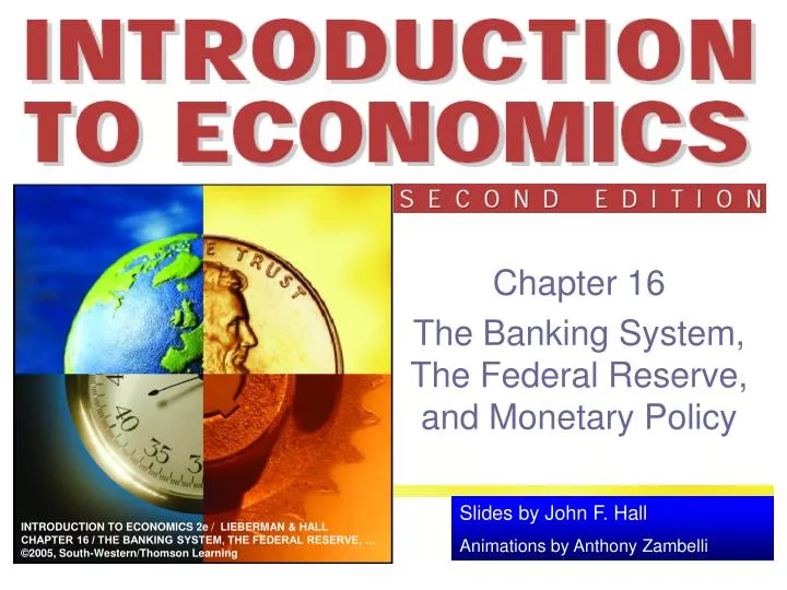 chapter 16 the banking system the federal reserve and monetary policy