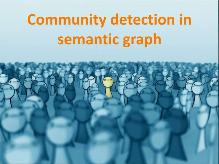 community detection in semantic graph