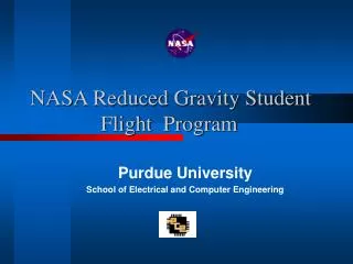 NASA Reduced Gravity Student 		Flight Program