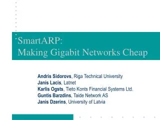 SmartARP: Making Gigabit Networks Cheap