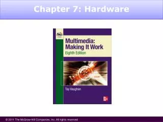 Chapter 7: Hardware