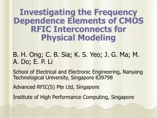 Investigating the Frequency Dependence Elements of CMOS RFIC Interconnects for Physical Modeling
