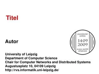 Autor University of Leipzig Department of Computer Science
