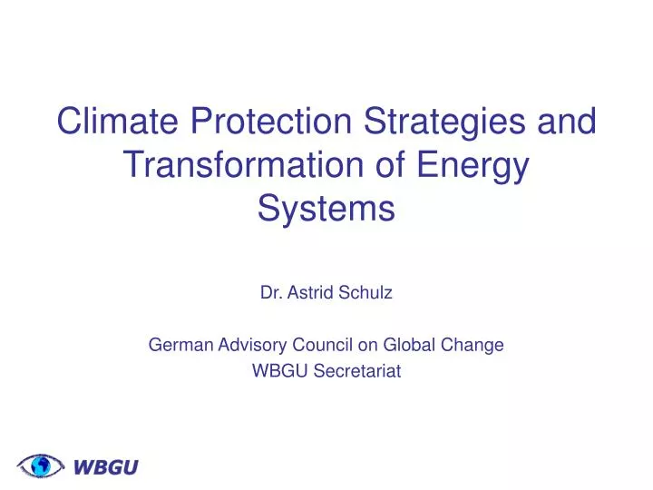 climate protection strategies and transformation of energy systems