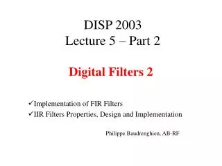 DISP 2003 Lecture 5 – P art 2