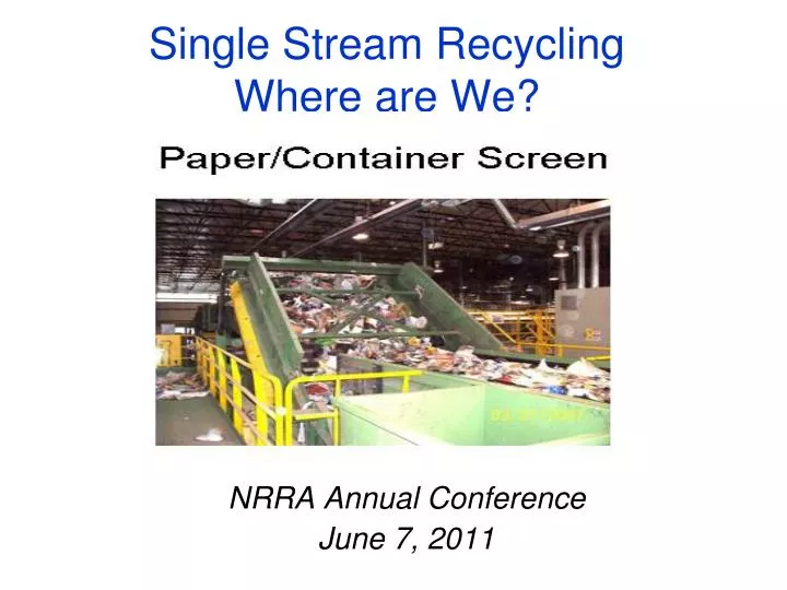 single stream recycling where are we