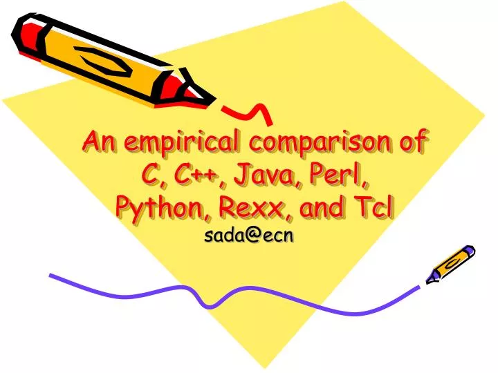 an empirical comparison of c c java perl python rexx and tcl