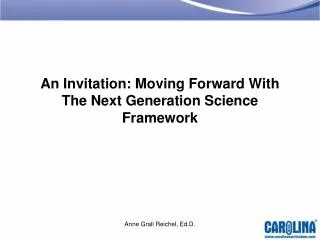 An Invitation: Moving Forward With The Next Generation Science Framework