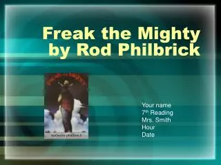 Freak the Mighty by Rod Philbrick
