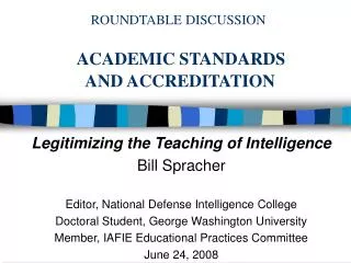 ROUNDTABLE DISCUSSION ACADEMIC STANDARDS AND ACCREDITATION