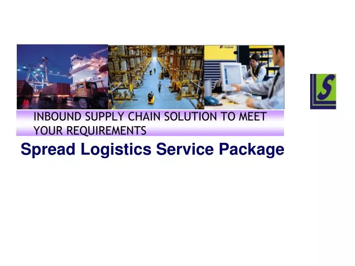inbound supply chain solution to meet your requirements