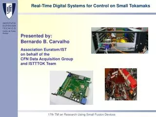 Real-Time Digital Systems for Control on Small Tokamaks