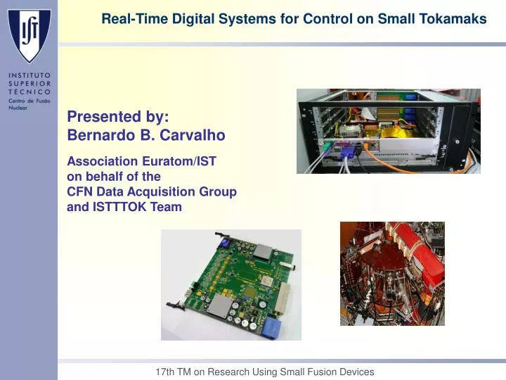 real time digital systems for control on small tokamaks