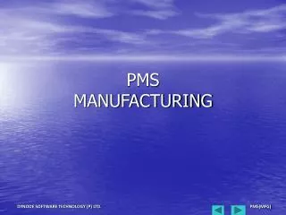 PMS MANUFACTURING