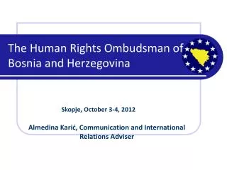 The Human Rights Ombudsman of Bosnia and Herzegovina