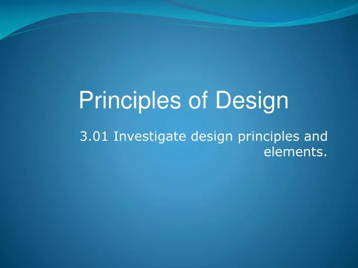 3 01 investigate design principles and elements