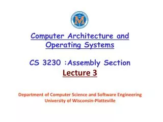 Computer Architecture and Operating Systems CS 3230 :Assembly Section Lecture 3