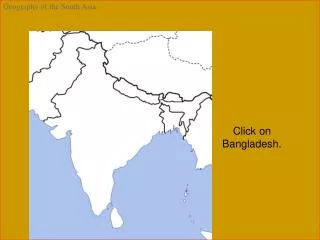 Click on Bangladesh.