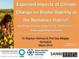 Dr Stephen Holness &amp; Prof Guy Midgley Springbok March 2012