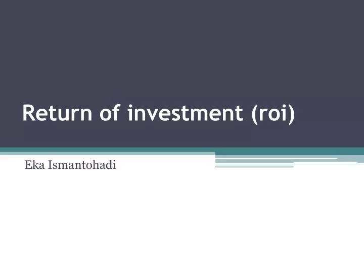 return of investment roi