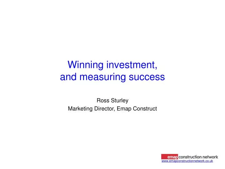winning investment and measuring success