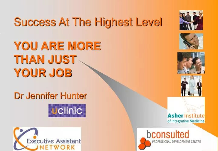 success at the highest level you are more than just your job dr jennifer hunter