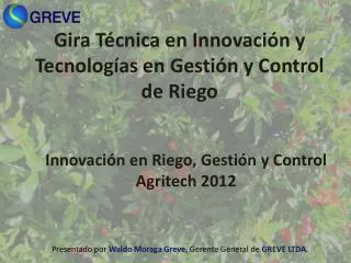 Gira Técnica en Innovación y Tecnologías en Gestión y Control de Riego