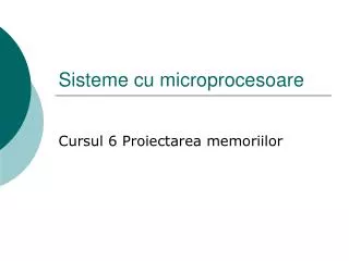 Sisteme cu microprocesoare