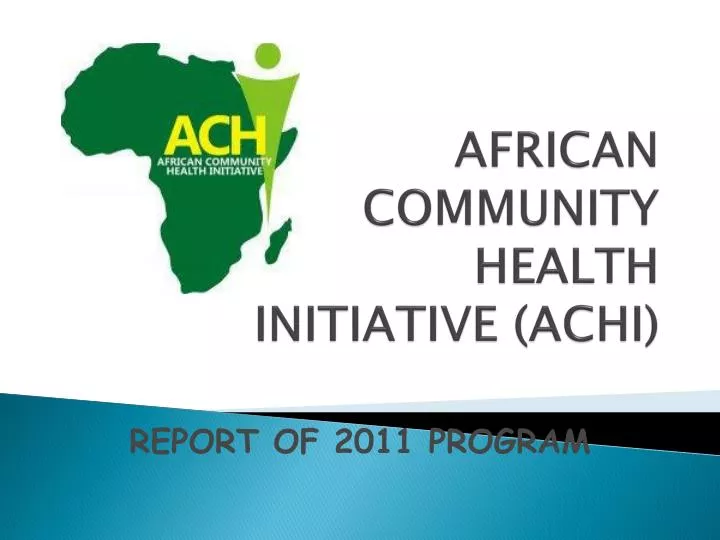 african community health initiative achi